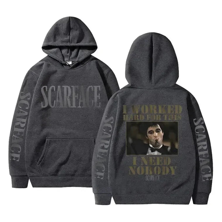 I Worked Hard for This I Need Nobody Scarface Hoodie Men Casual Sweatshirt Vintage Hoody Pullover Men's Hoodies Male Streetwear